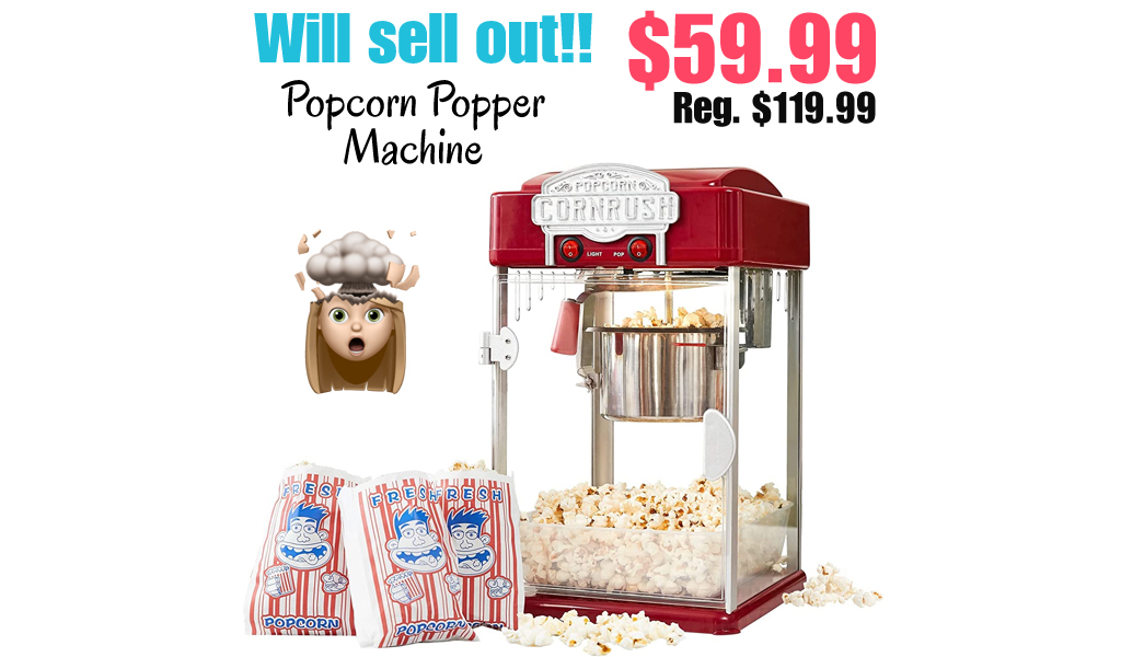 Popcorn Popper Machine Only $59.99 Shipped on Amazon (Regularly $119.99)