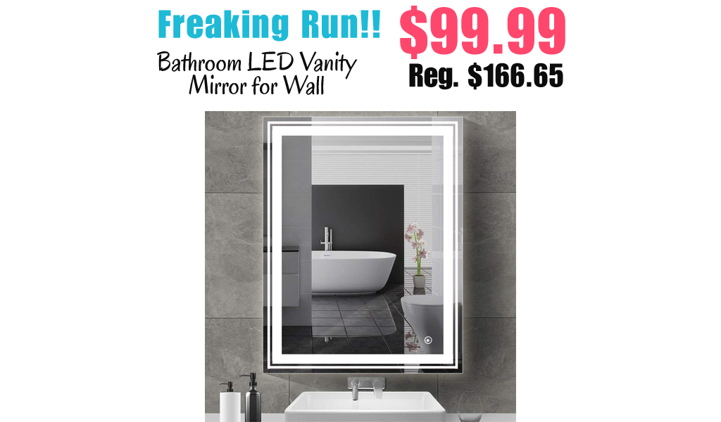 Bathroom LED Vanity Mirror for Wall Only $99.99 Shipped on Amazon (Regularly $166.65)