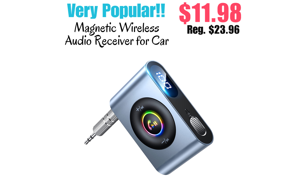 Magnetic Wireless Audio Receiver for Car Only $11.98 Shipped on Amazon (Regularly $23.96)