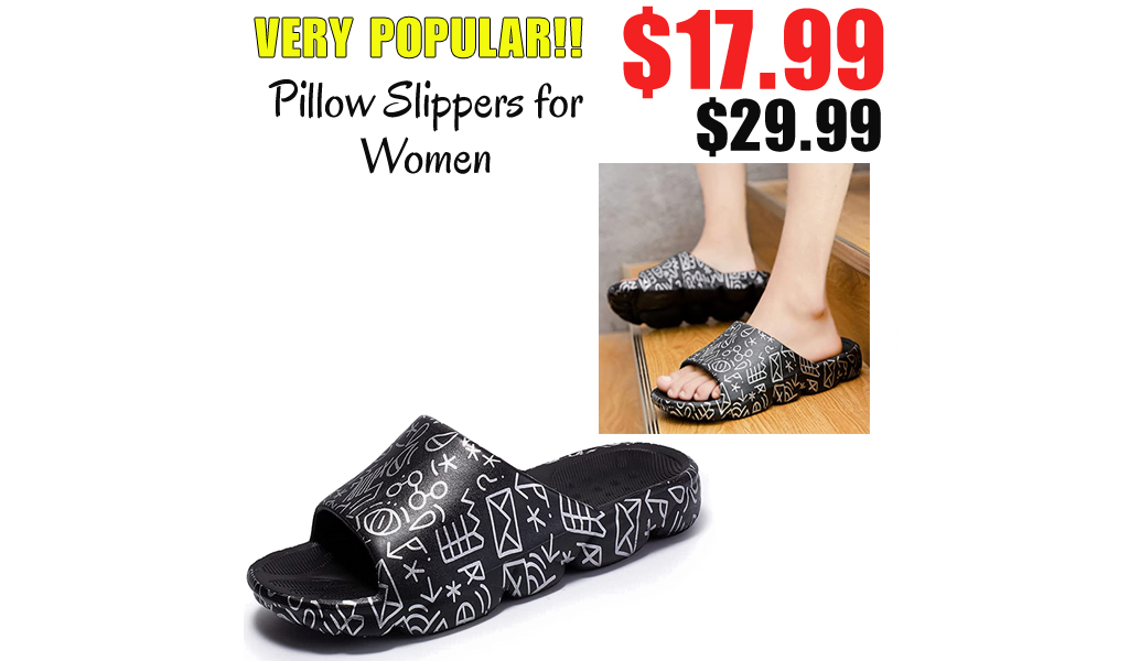 Pillow Slippers for Women Only $17.99 Shipped on Amazon (Regularly $29.99)