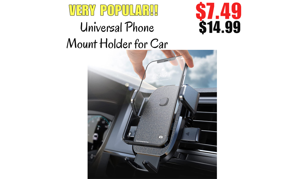 Universal Phone Mount Holder for Car Only $7.49 Shipped on Amazon (Regularly $14.99)