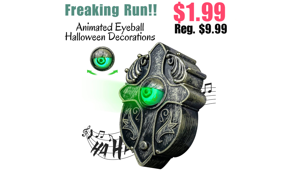 Animated Eyeball Halloween Decorations Only $1.99 Shipped on Amazon (Regularly $9.99)