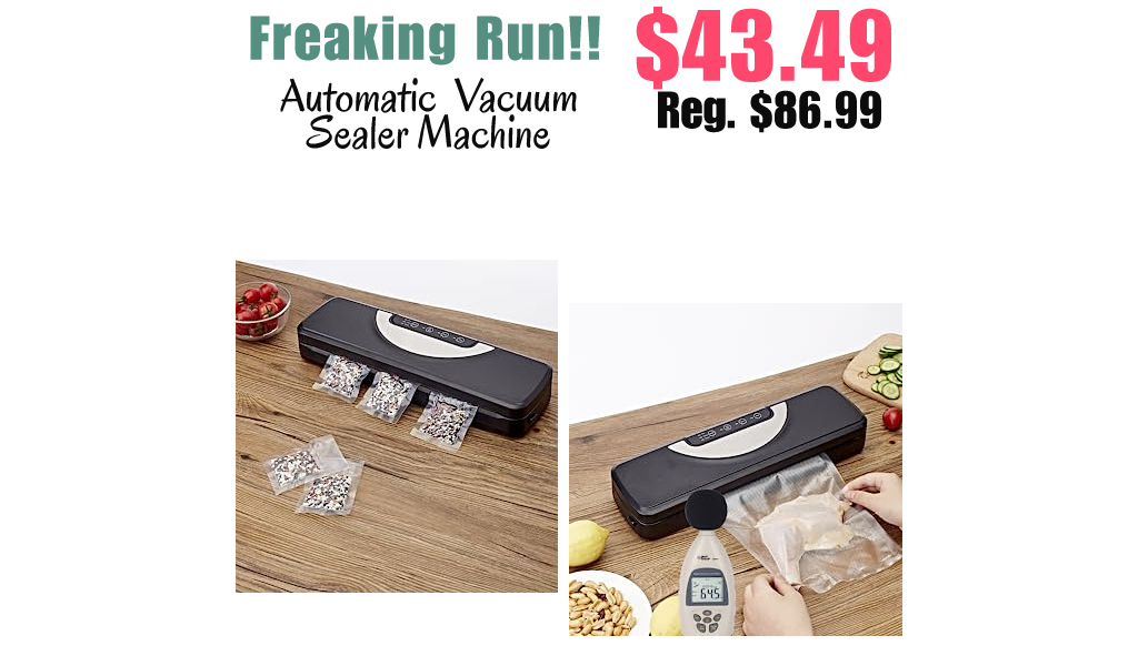 Automatic Vacuum Sealer Machine Only $43.49 Shipped on Amazon (Regularly $86.99)