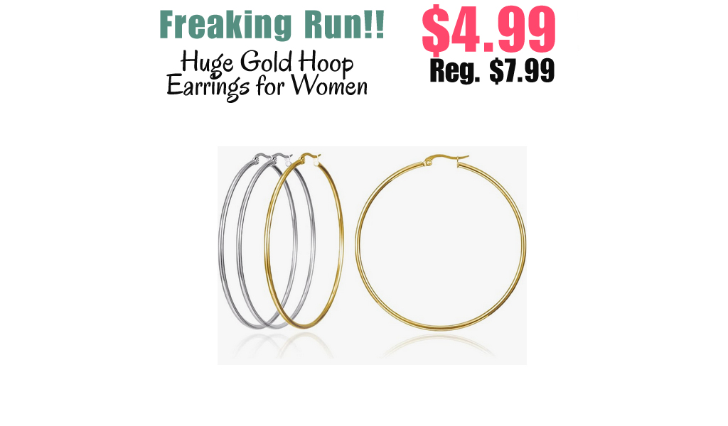 Huge Gold Hoop Earrings for Women Only $4.99 Shipped on Amazon (Regularly $7.99)
