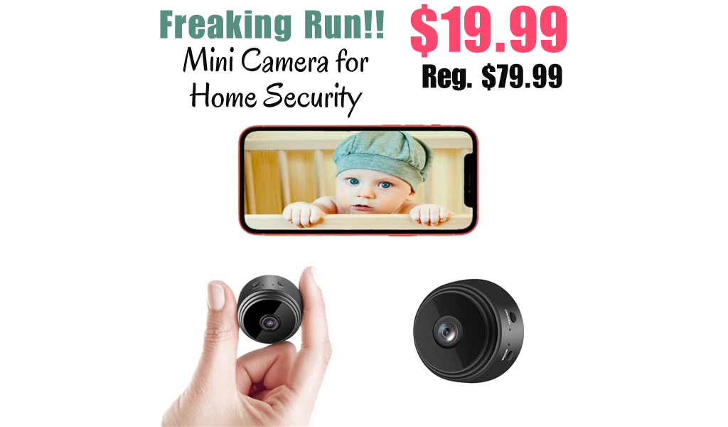 Mini Camera for Home Security Only $19.99 Shipped on Amazon (Regularly $79.99)