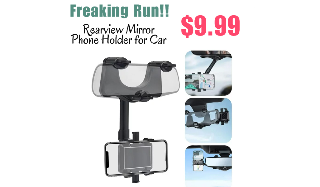Rearview Mirror Phone Holder for Car Only $9.99 Shipped on Walmart