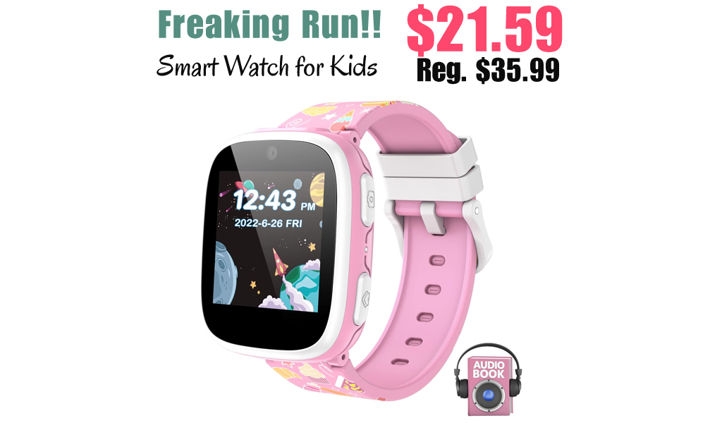 Smart Watch for Kids Only $21.59 Shipped on Amazon (Regularly $35.99)
