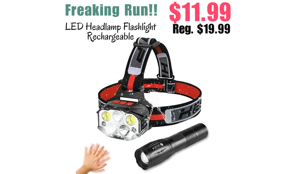 LED Headlamp Flashlight Rechargeable Only $11.99 Shipped on Amazon (Regularly $19.99)