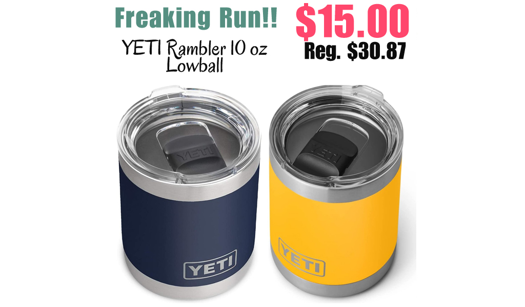 YETI Rambler 10 oz Lowball Only $15 Shipped on Amazon (Regularly $30.87)