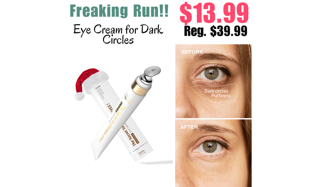 Eye Cream for Dark Circles Only $13.99 Shipped on Amazon (Regularly $39.99)