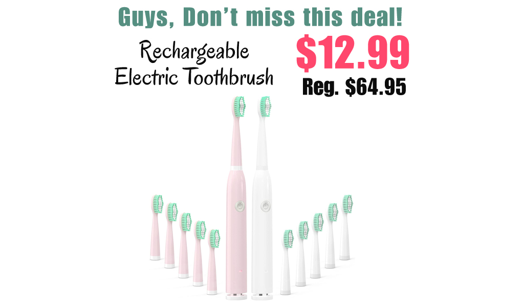 Rechargeable Electric Toothbrush Only $12.99 Shipped on Amazon (Regularly $64.95)
