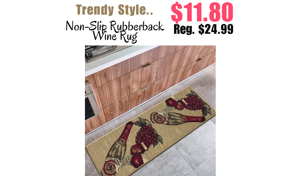 Non-Slip Rubberback Wine Rug Only $11.80 Shipped on Amazon (Regularly $24.99)