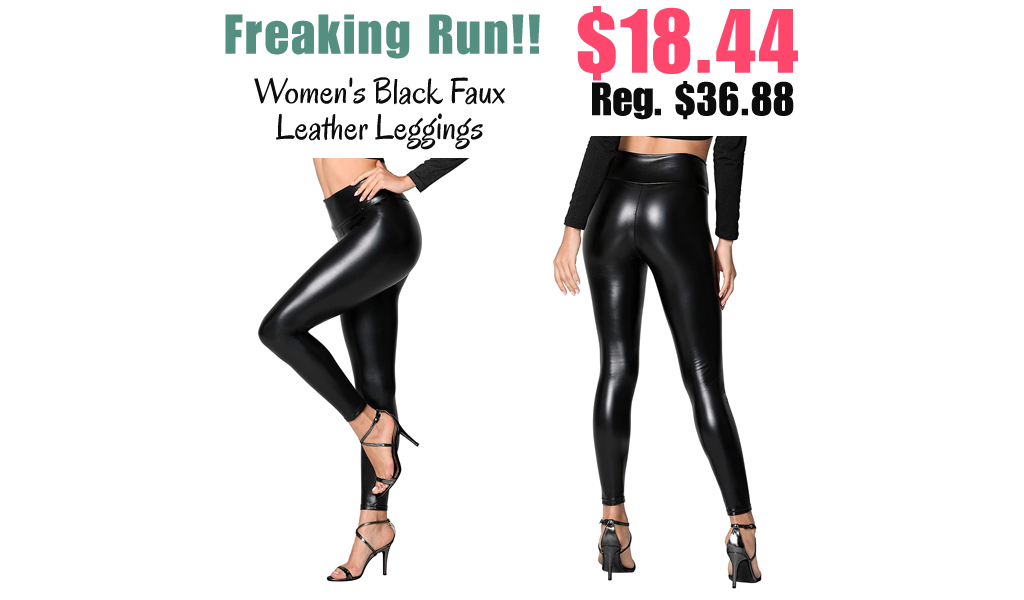 Women's Black Faux Leather Leggings Only $18.44 Shipped on Amazon (Regularly $36.88)