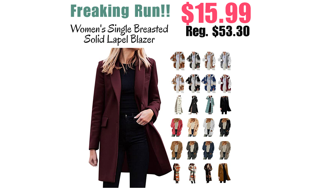Women's Single Breasted Solid Lapel Blazer Only $15.99 Shipped on Amazon (Regularly $53.30)