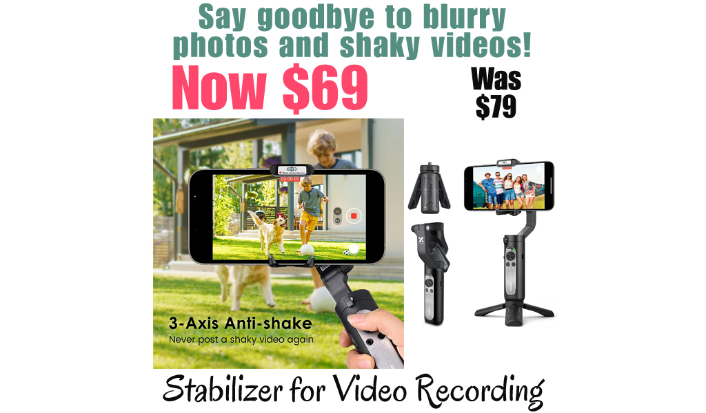 Stabilizer for Video Recording Only $69 on Amazon (Regularly $79)