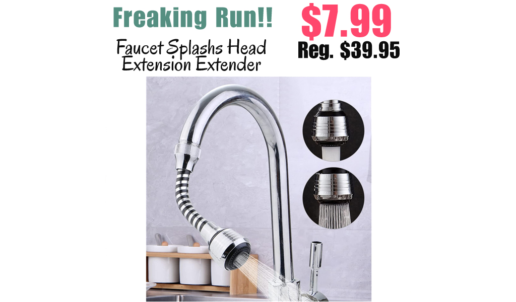Faucet Splashs Head Extension Extender Only $7.99 Shipped on Amazon (Regularly $39.95)