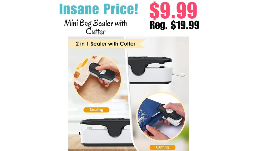 Mini Bag Sealer with Cutter Only $9.99 Shipped on Amazon (Regularly $19.99)