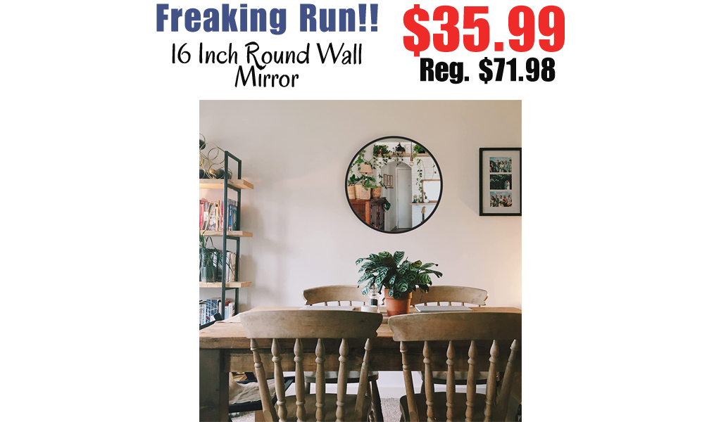 16 Inch Round Wall Mirror Only $35.99 Shipped on Amazon (Regularly $71.98)
