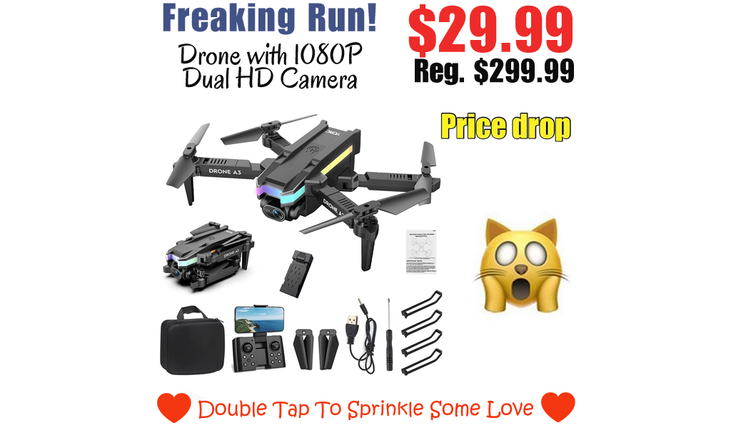 Drone with 1080P Dual HD Camera Only $29.99 Shipped on Amazon (Regularly $299.99)