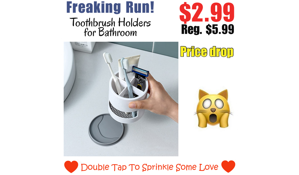 Toothbrush Holders for Bathroom Only $2.99 Shipped on Amazon (Regularly $5.99)