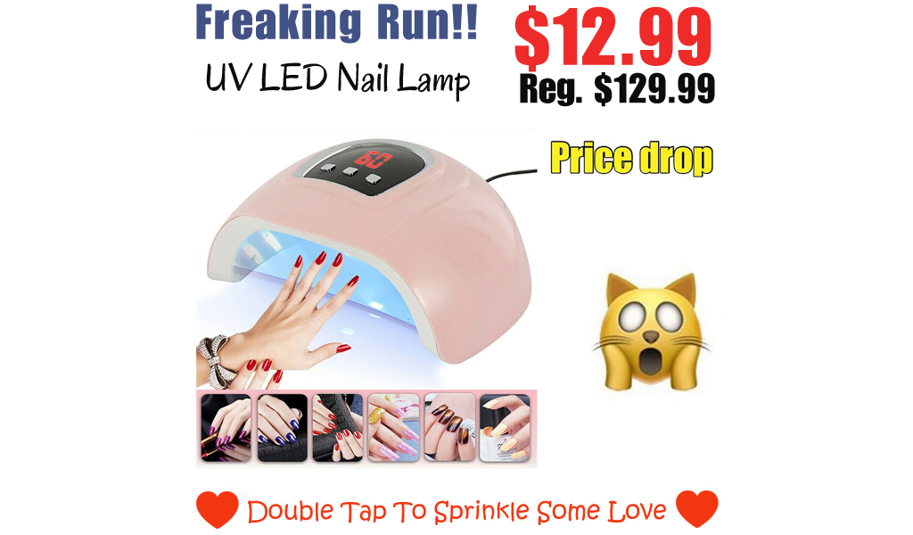 UV LED Nail Lamp Only $12.99 Shipped on Amazon (Regularly $129.99)