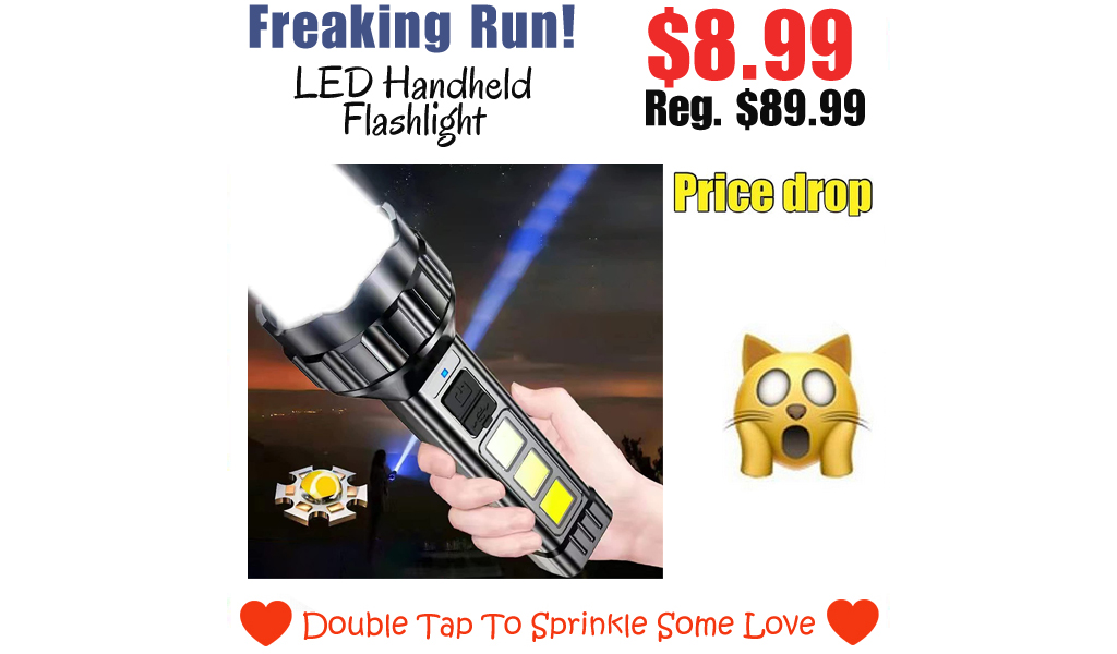 LED Handheld Flashlight Only $8.99 Shipped on Amazon (Regularly $89.99)