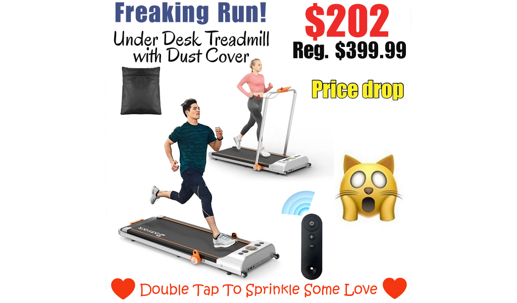 Under Desk Treadmill with Dust Cover Only $202 Shipped on Amazon (Regularly $399.99)