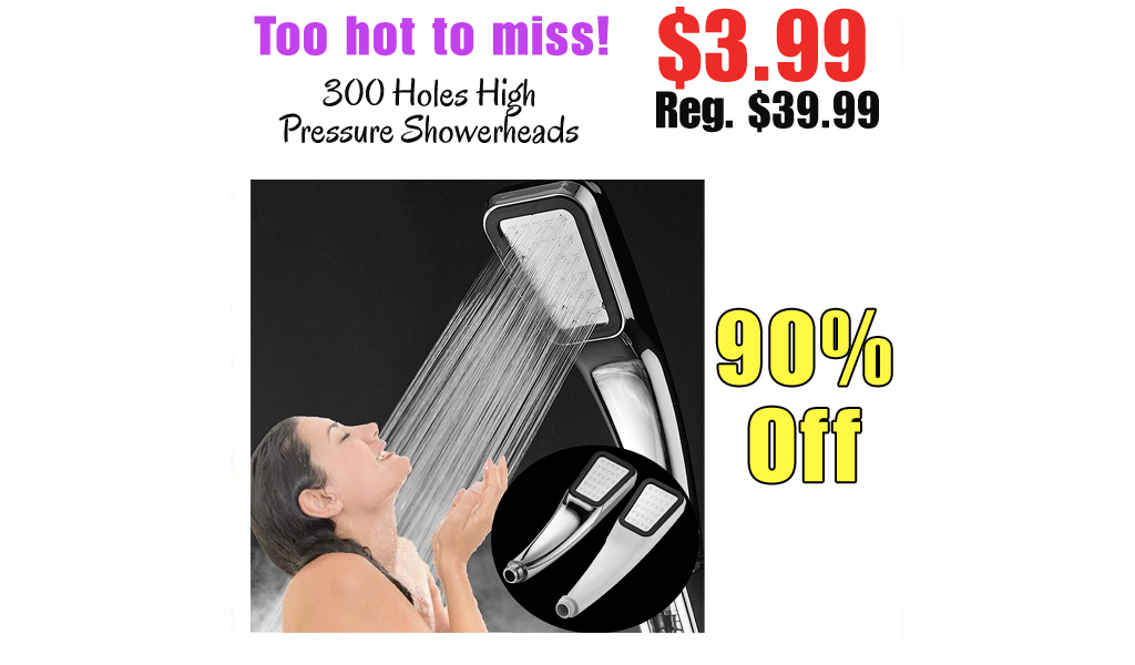 300 Holes High Pressure Showerheads Only $3.99 Shipped on Amazon (Regularly $39.99)