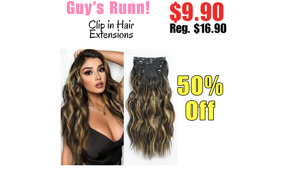 Clip in Hair Extensions Only $9.90 Shipped on Amazon (Regularly $16.90)