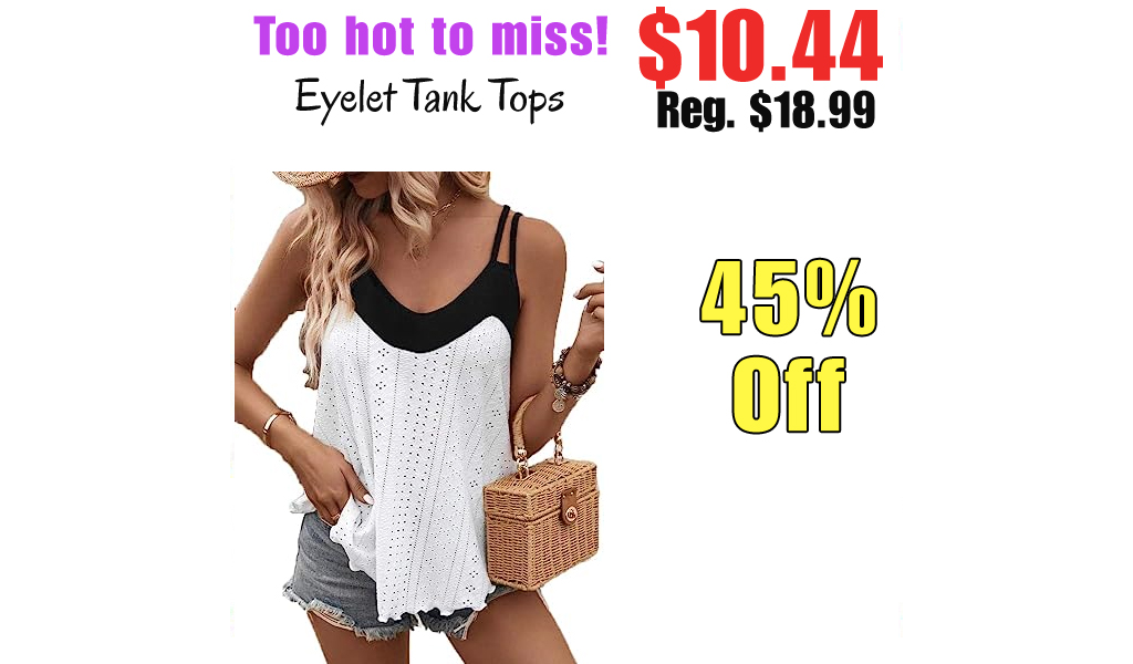 Eyelet Tank Tops Only $10.44 Shipped on Amazon (Regularly $18.99)