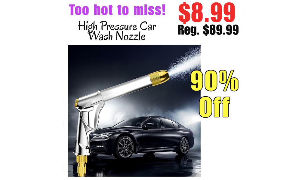 High Pressure Car Wash Nozzle Only $8.99 Shipped on Amazon (Regularly $89.99)