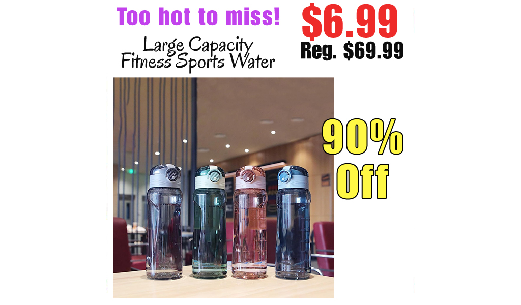 Large Capacity Fitness Sports Water Bottle Only $6.99 Shipped on Amazon (Regularly $69.99)