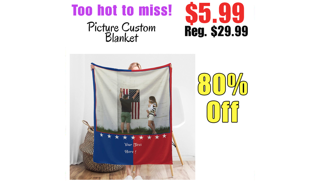 Picture Custom Blanket Only $5.99 Shipped on Amazon (Regularly $29.99)