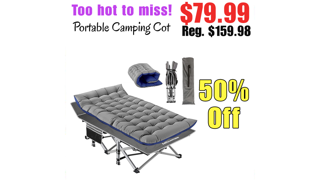 Portable Camping Cot Only $79.99 Shipped on Amazon (Regularly $159.98)