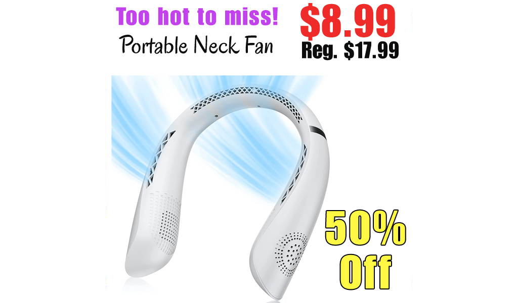 Portable Neck Fan Only $8.99 Shipped on Amazon (Regularly $17.99)
