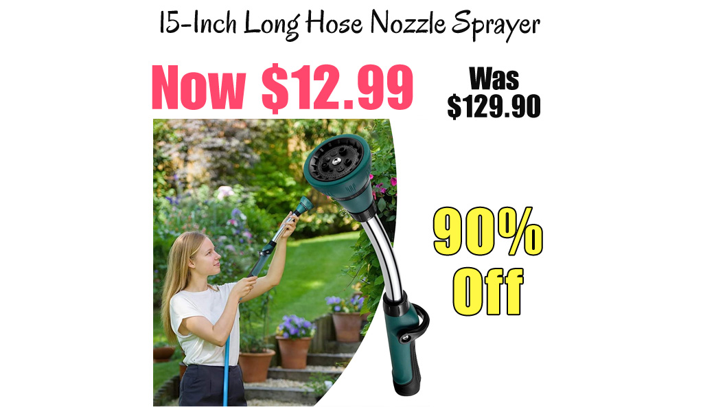 15-Inch Long Hose Nozzle Sprayer Only $12.99 Shipped on Amazon (Regularly $129.90)