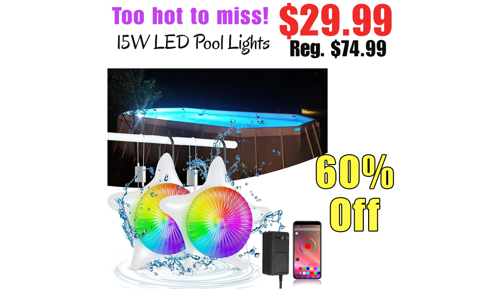 15W LED Pool Lights Only $29.99 Shipped on Amazon (Regularly $74.99)