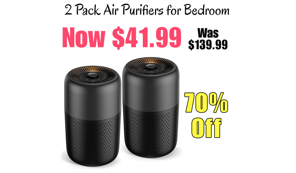 2 Pack Air Purifiers for Bedroom Only $41.99 Shipped on Amazon (Regularly $139.99)