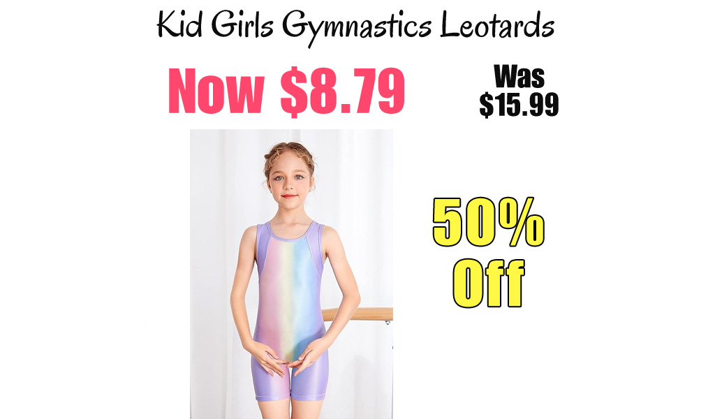 Kid Girls Gymnastics Leotards Only $8.79 Shipped on Amazon (Regularly $15.99)