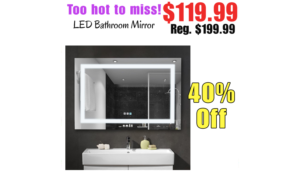 LED Bathroom Mirror Only $119.99 Shipped on Amazon (Regularly $199.99)