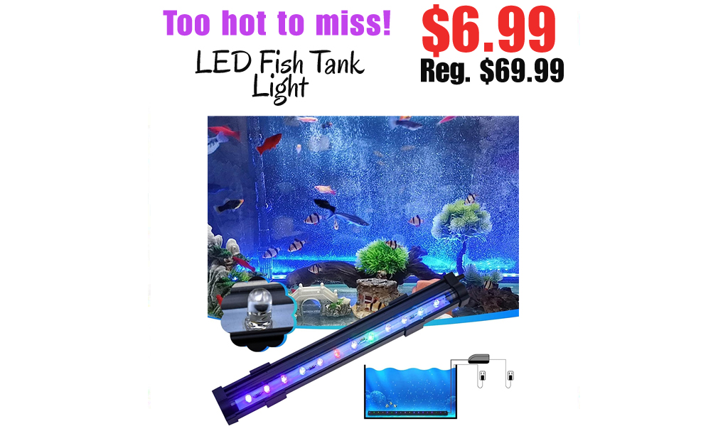 LED Fish Tank Light Only $6.99 Shipped on Amazon (Regularly $69.99)