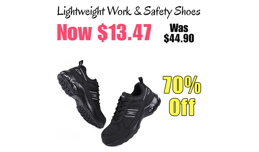 Lightweight Work & Safety Shoes Only $13.47 Shipped on Amazon (Regularly $44.90)