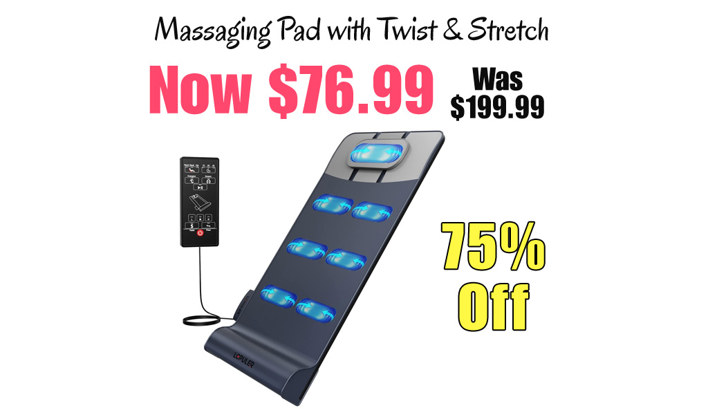Massaging Pad with Twist & Stretch Only $76.99 Shipped on Amazon (Regularly $199.99)