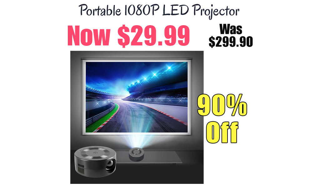 Portable 1080P LED Projector Only $29.99 Shipped on Amazon (Regularly $299.90)