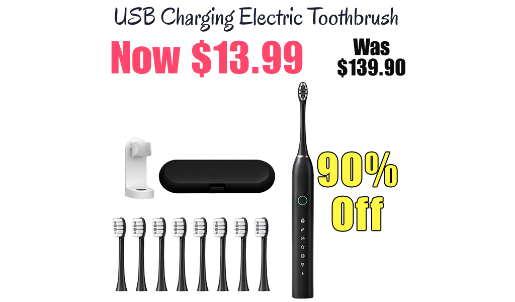 USB Charging Electric Toothbrush Only $13.99 Shipped on Amazon (Regularly $139.90)