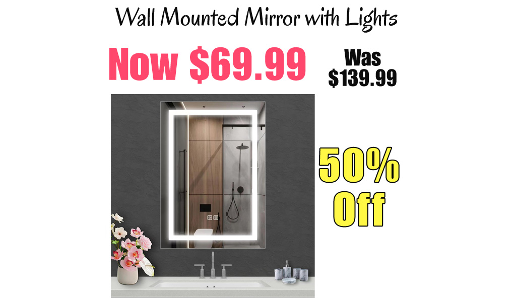 Wall Mounted Mirror with Lights Only $69.99 Shipped on Amazon (Regularly $139.99)