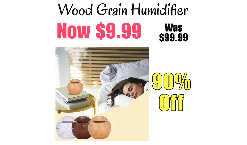 Wood Grain Humidifier Only $9.99 Shipped on Amazon (Regularly $99.99)