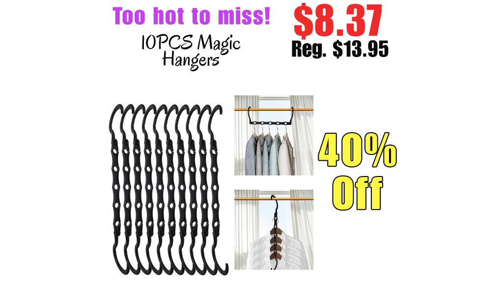 10PCS Magic Hangers Only $8.37 Shipped on Amazon (Regularly $13.95)