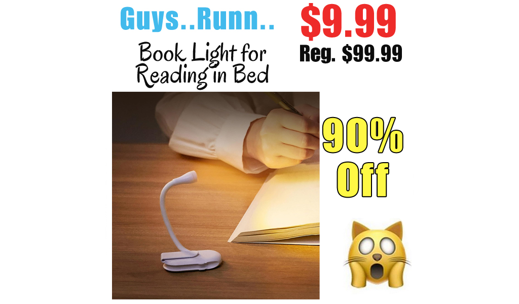 Book Light for Reading in Bed Only $9.99 Shipped on Amazon (Regularly $99.99)