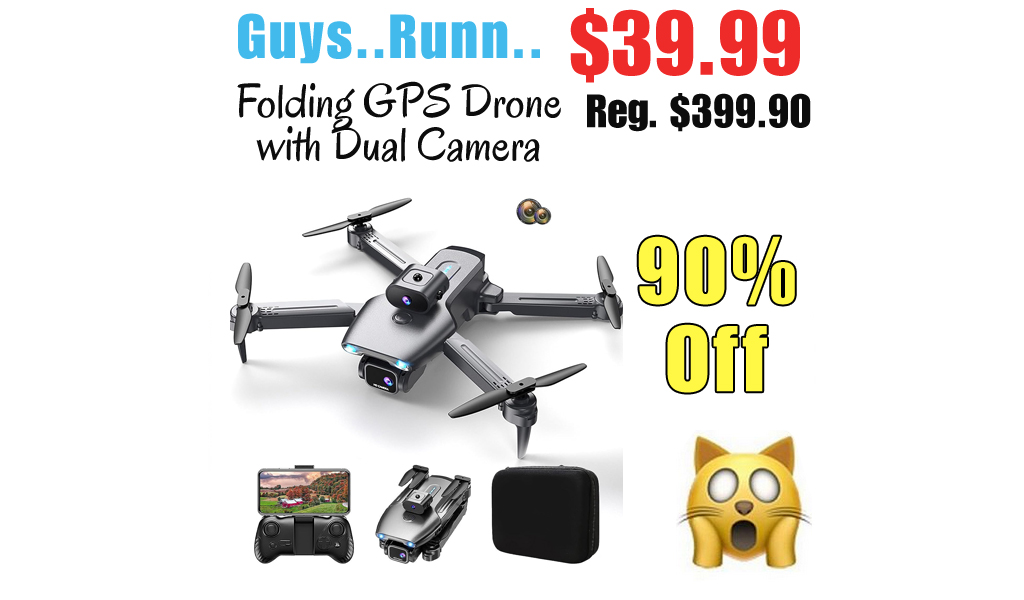 Folding GPS Drone with Dual Camera Only $39.99 Shipped on Amazon (Regularly $399.90)